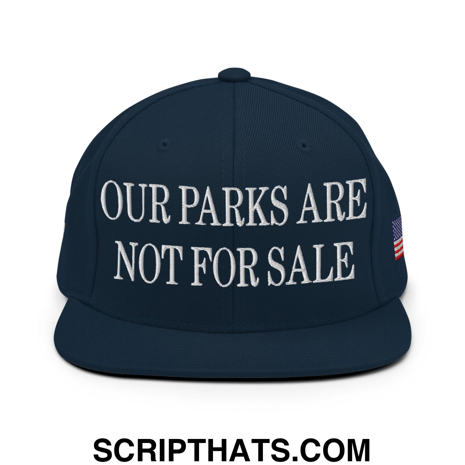 Our Parks Are Not For Sale NPS US Flag Embroidered Flat Brim Snapback Hat Dark Navy