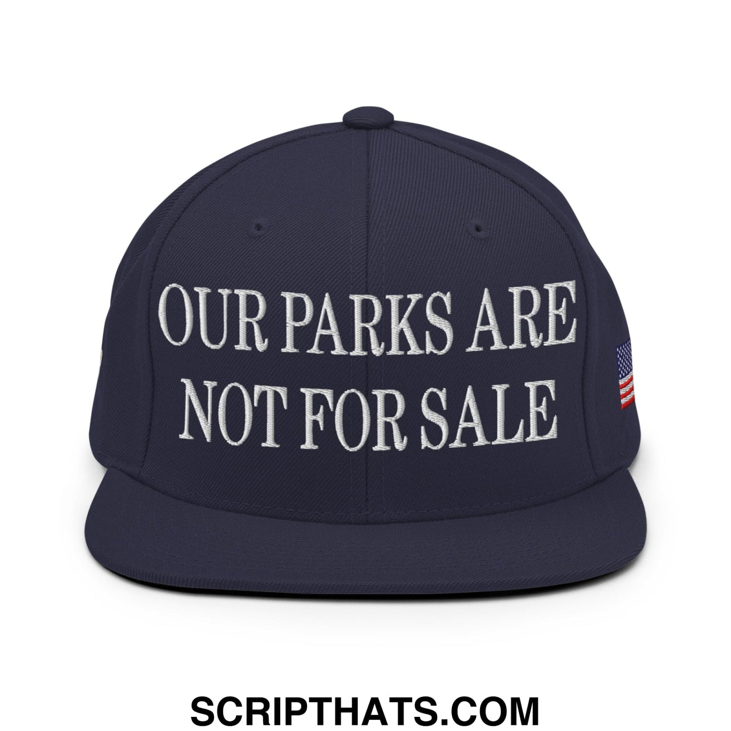 Our Parks Are Not For Sale NPS US Flag Embroidered Flat Brim Snapback Hat Navy