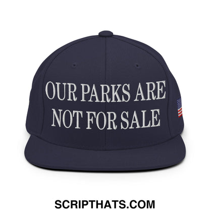 Our Parks Are Not For Sale NPS US Flag Embroidered Flat Brim Snapback Hat Navy