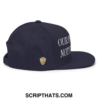 Our Parks Are Not For Sale NPS US Flag Embroidered Flat Brim Snapback Hat Navy