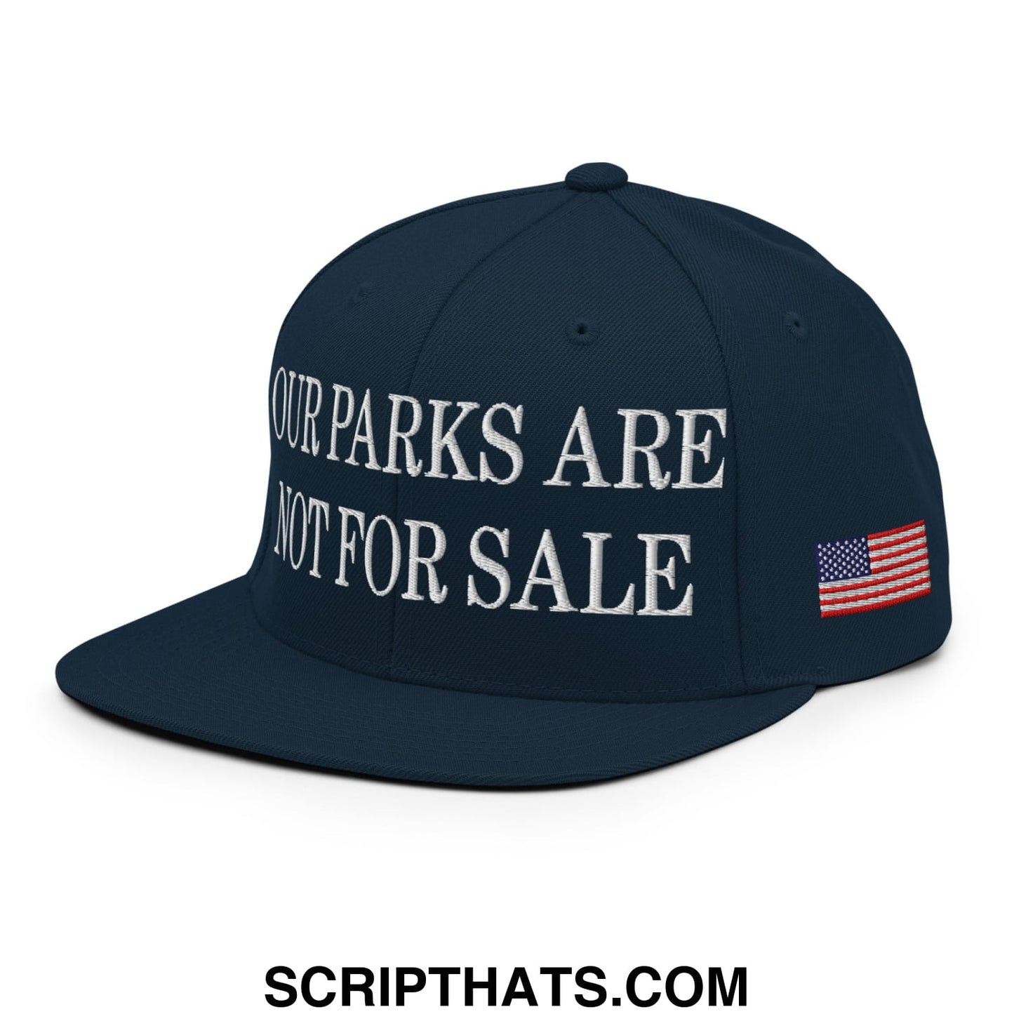 Our Parks Are Not For Sale NPS US Flag Embroidered Flat Brim Snapback Hat Dark Navy
