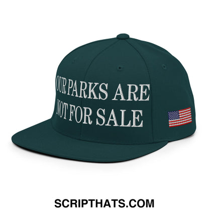 Our Parks Are Not For Sale NPS US Flag Embroidered Flat Brim Snapback Hat Spruce