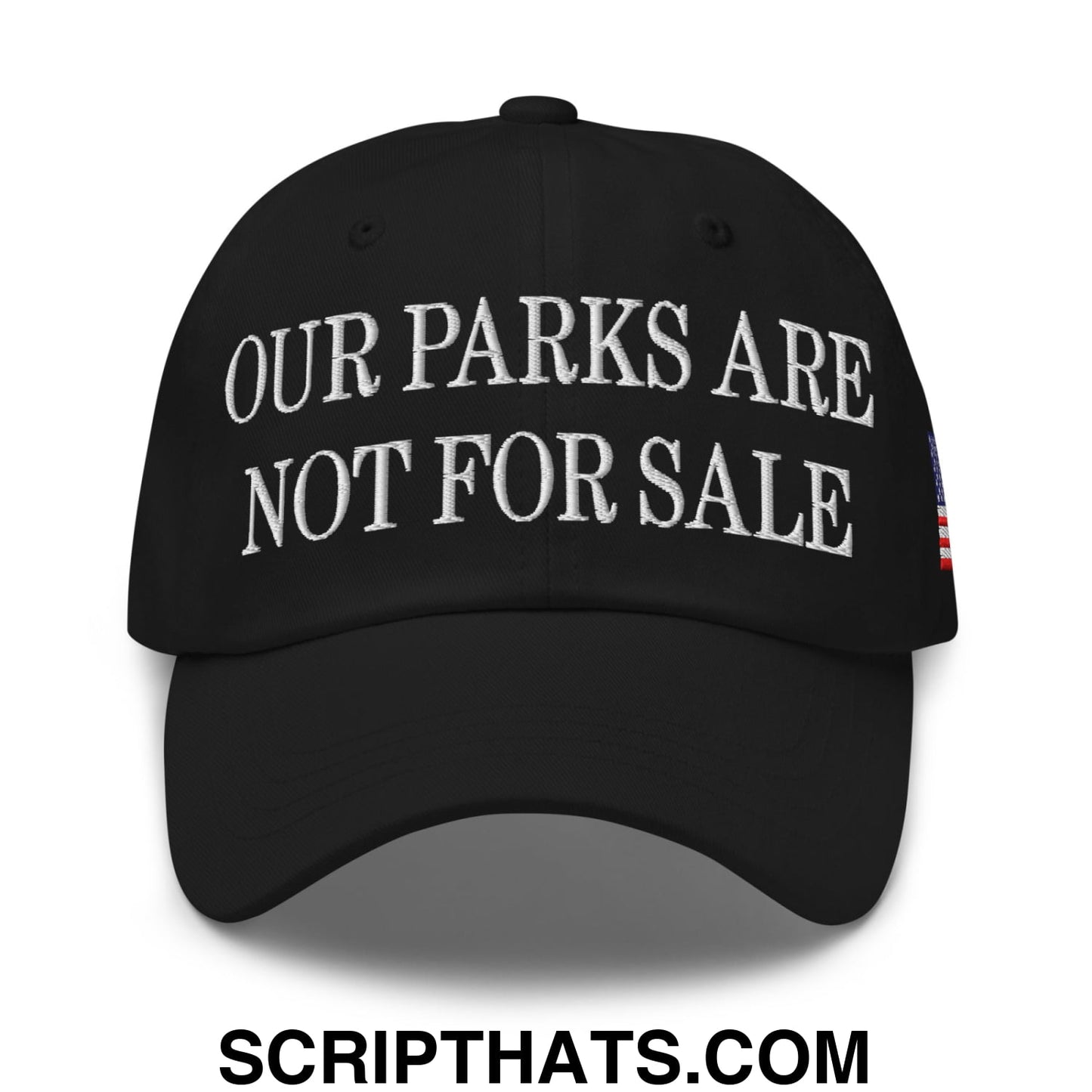Our Parks Are Not For Sale NPS US Flag Embroidered Unstructured Dad Hat Black