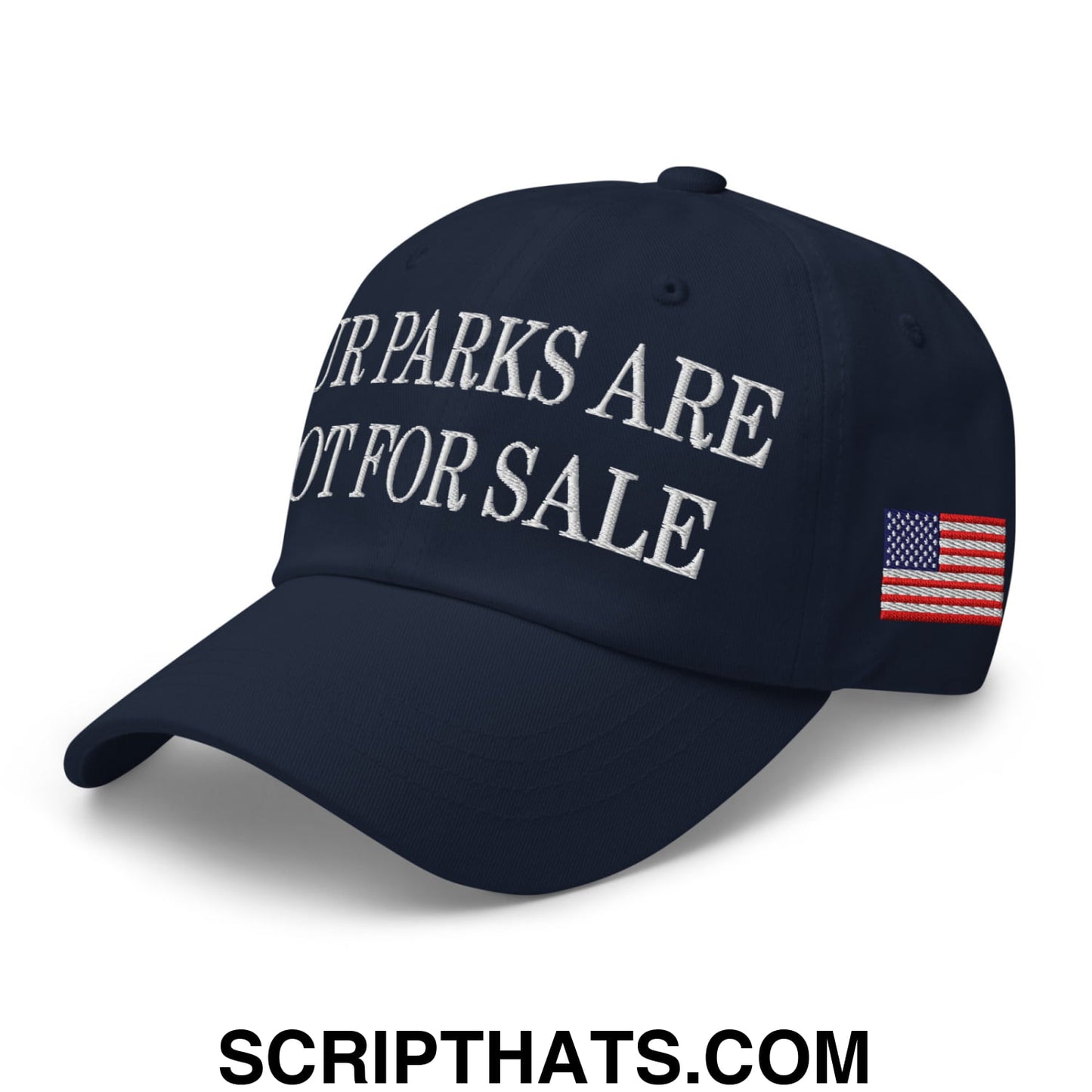 Our Parks Are Not For Sale NPS US Flag Embroidered Unstructured Dad Hat Navy