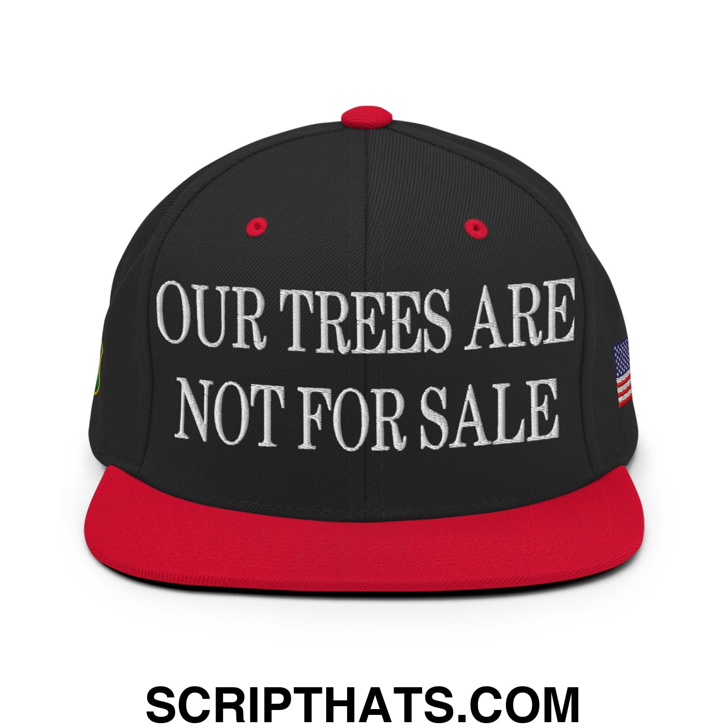 Our Trees Are Not For Sale USFS US Flag Embroidered Flat Brim Snapback Hat Black Red