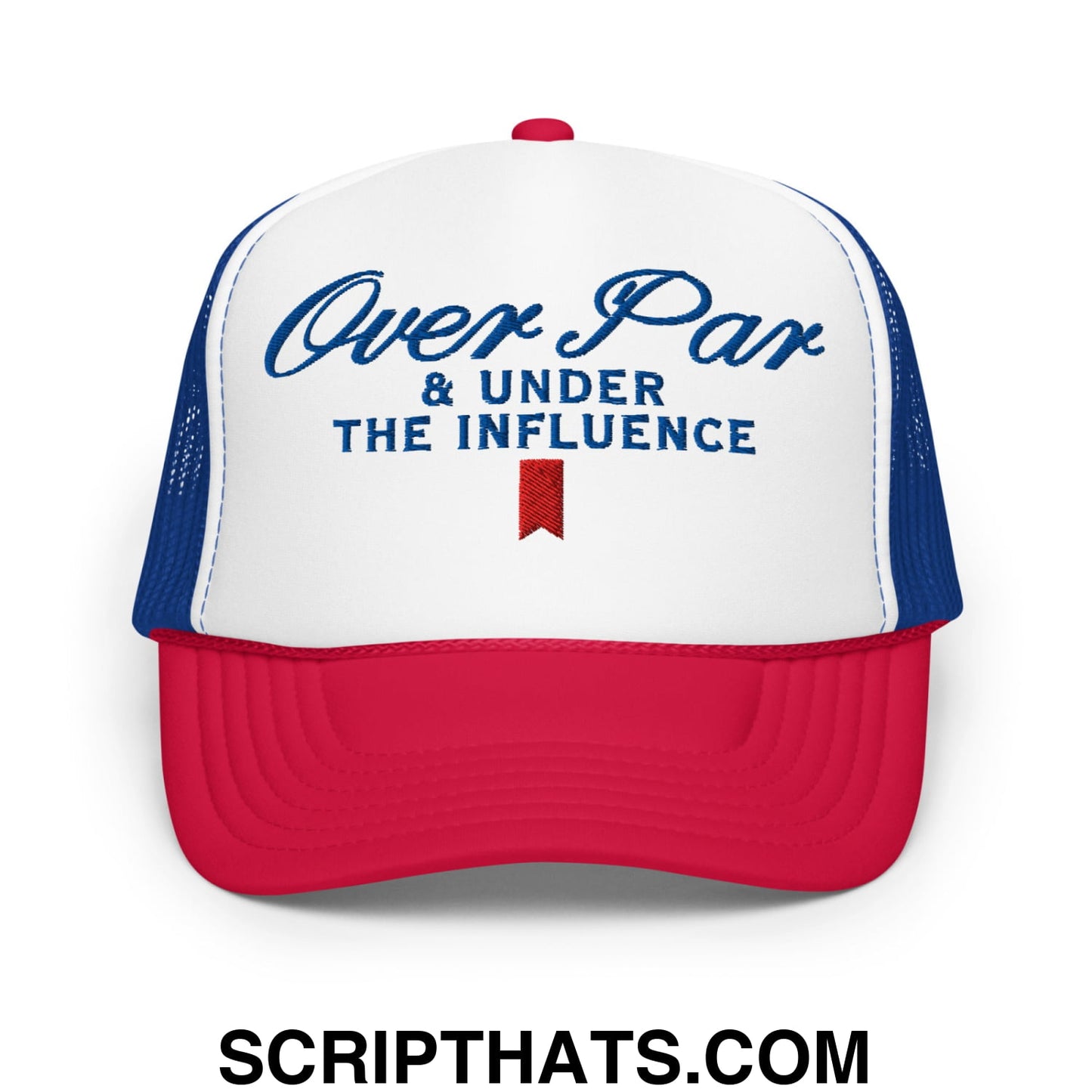 Over Par and Under the Influence Embroidered Foam Trucker Hat White Royal Red