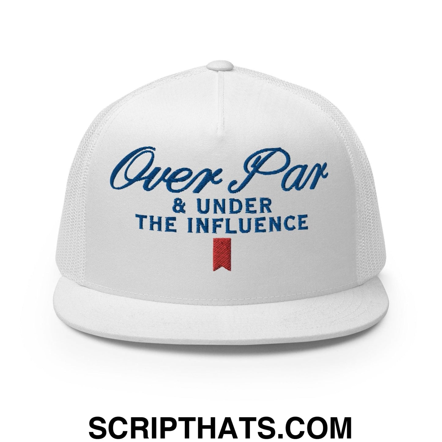 Over Par and Under the Influence Flat Bill Brim Trucker Hat White