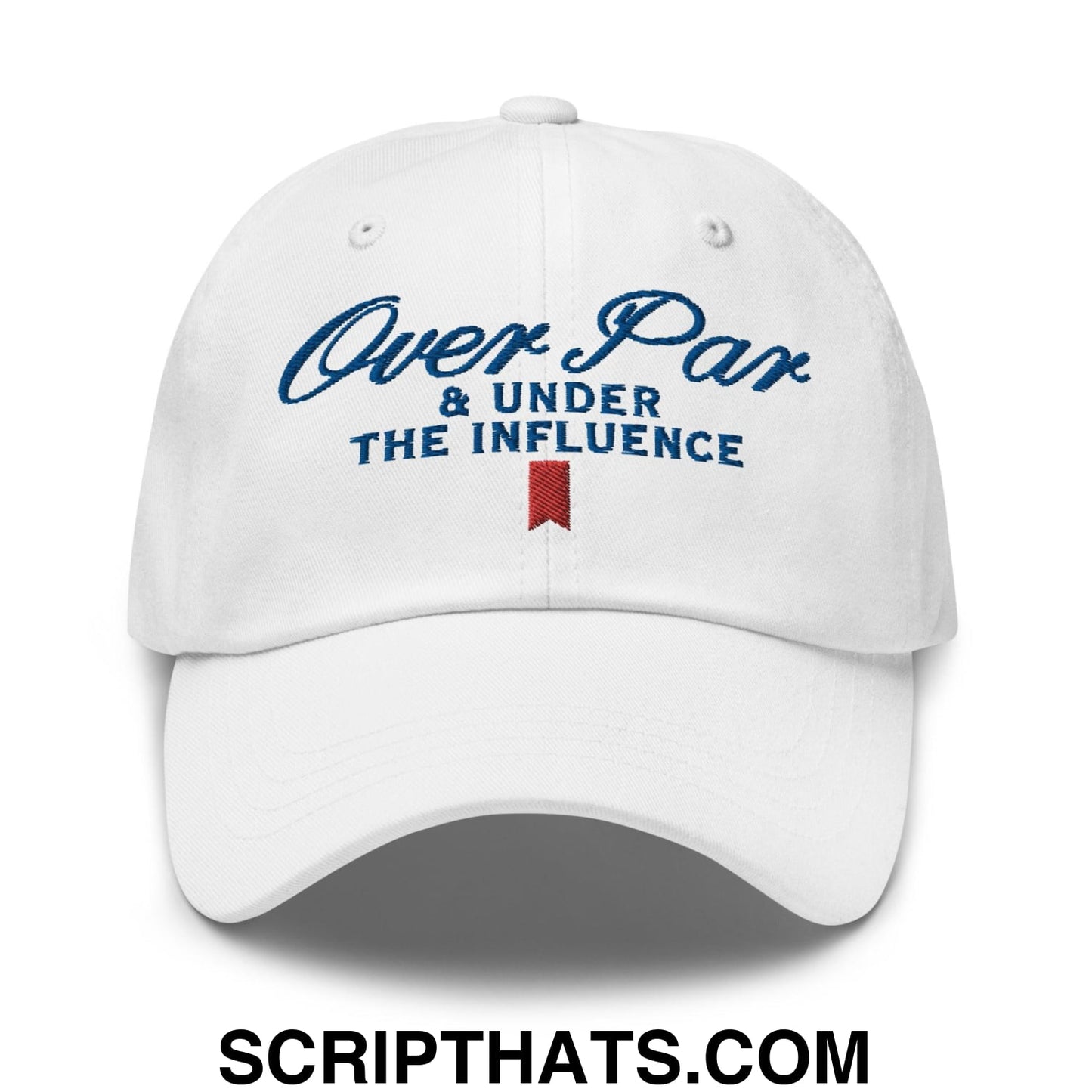 Over Par and Under the Influence Golf Dad Hat White