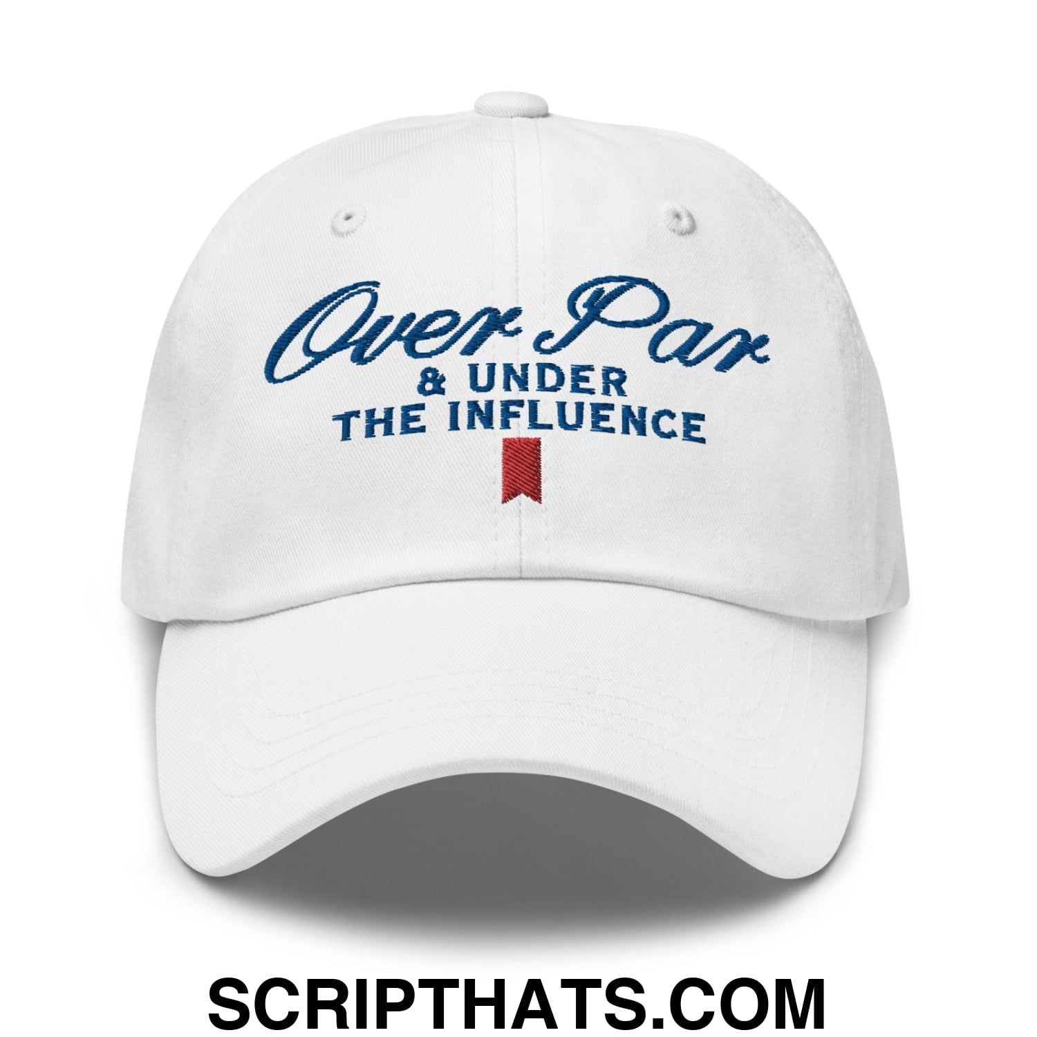 Over Par and Under the Influence Golf Dad Hat White