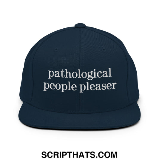 Pathological People Pleaser Embroidered Flat Bill Brim Snapback Hat Dark Navy