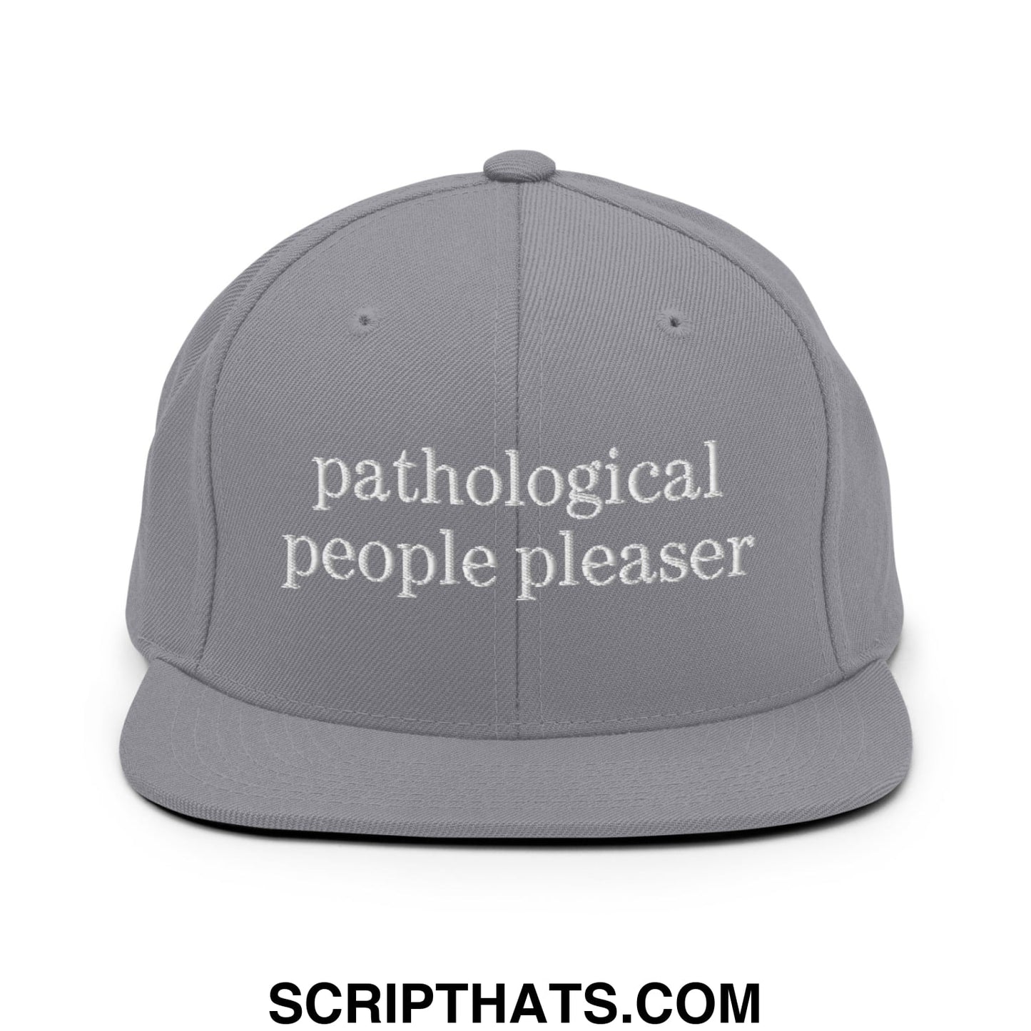 Gray snapback hat with white embroidered text pathological people pleaser on flat bill brim for casual wear