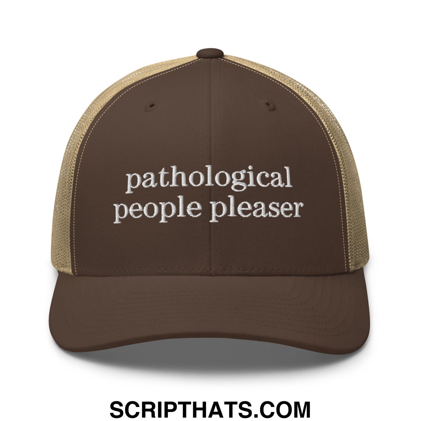 Brown and tan mesh trucker hat with white embroidered text reading pathological people pleaser front view