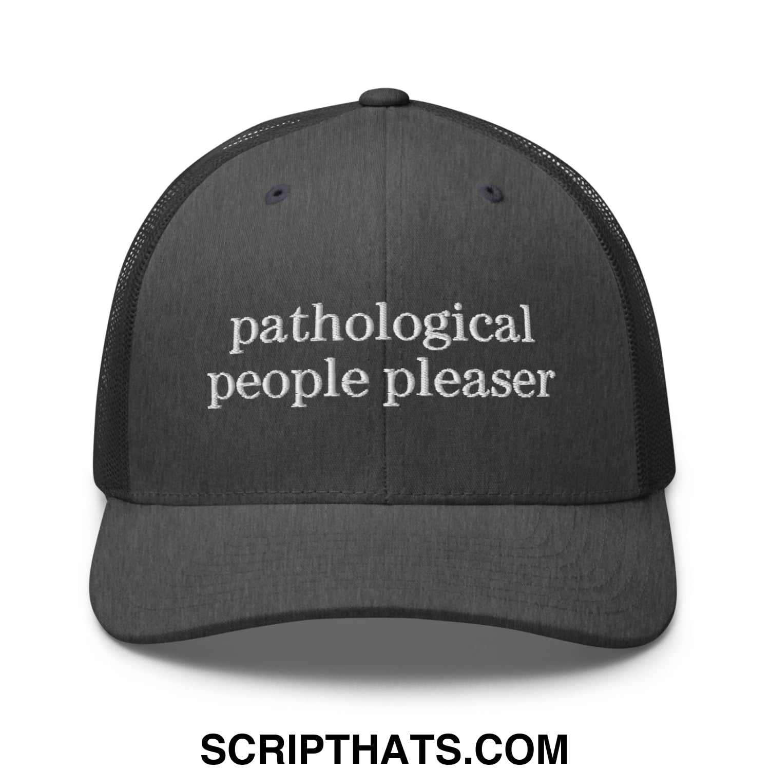 Black mesh trucker hat with white embroidered pathological people pleaser text on the front panel