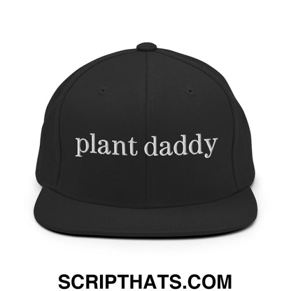 Plant Daddy Embroidered Flat Bill Brim Snapback Hat Black