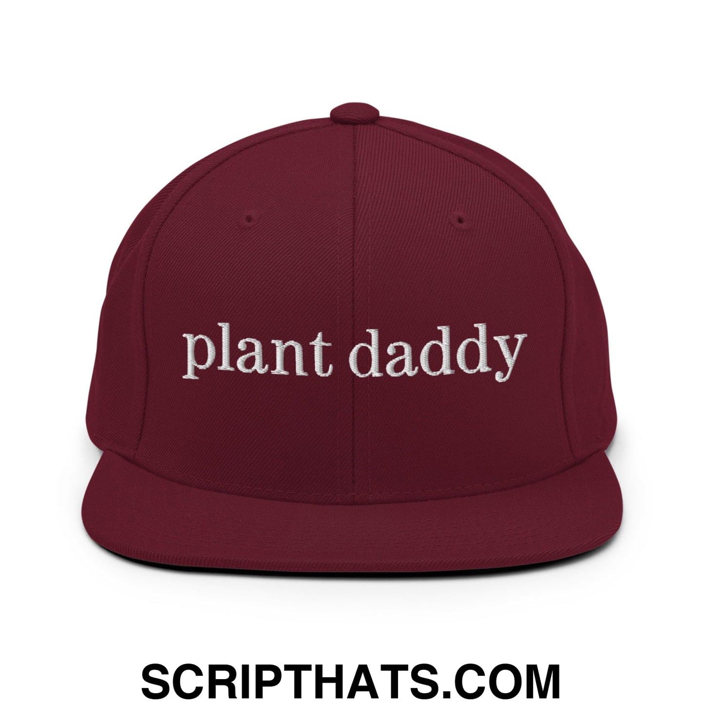 Plant Daddy Embroidered Flat Bill Brim Snapback Hat Maroon