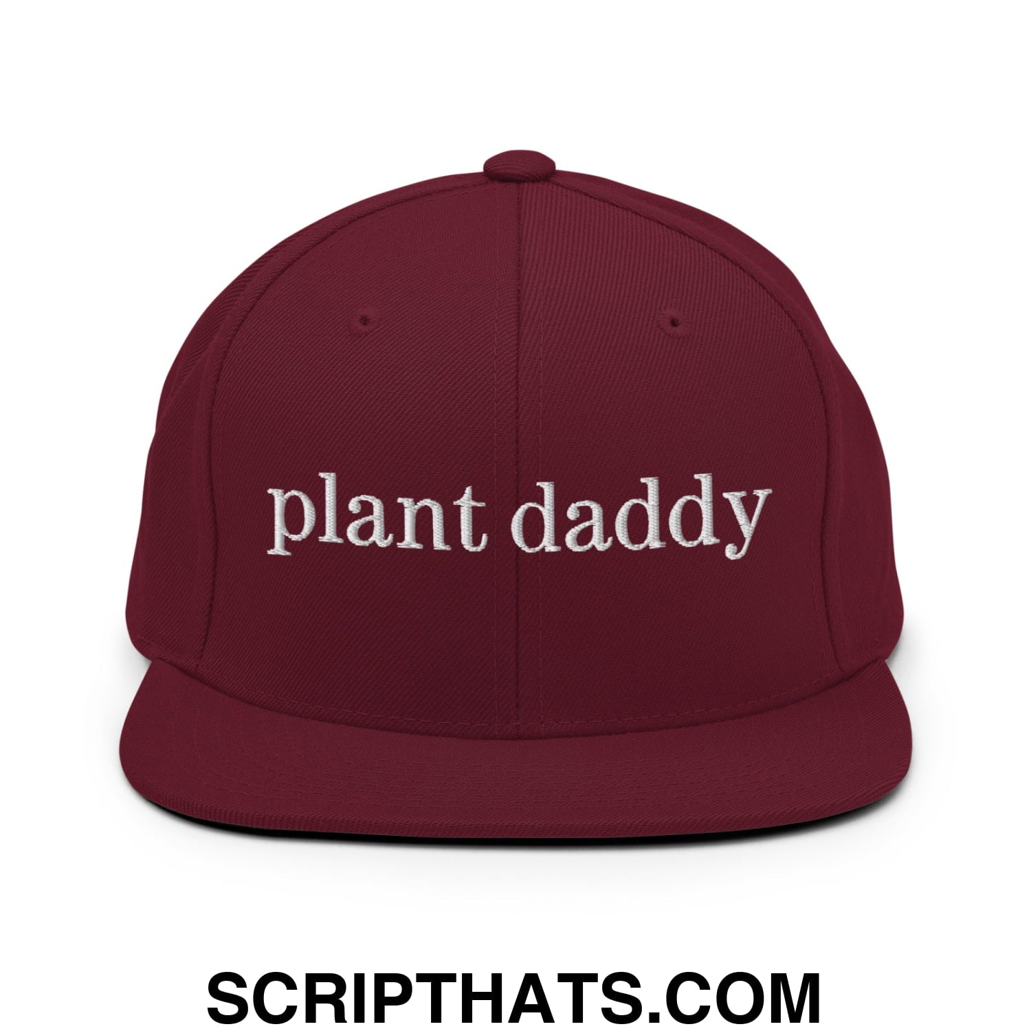 Plant Daddy Embroidered Flat Bill Brim Snapback Hat Maroon
