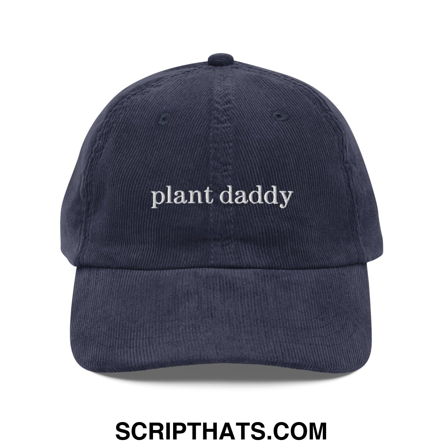 Navy blue corduroy dad hat with white embroidered plant daddy text in an unstructured baseball cap style