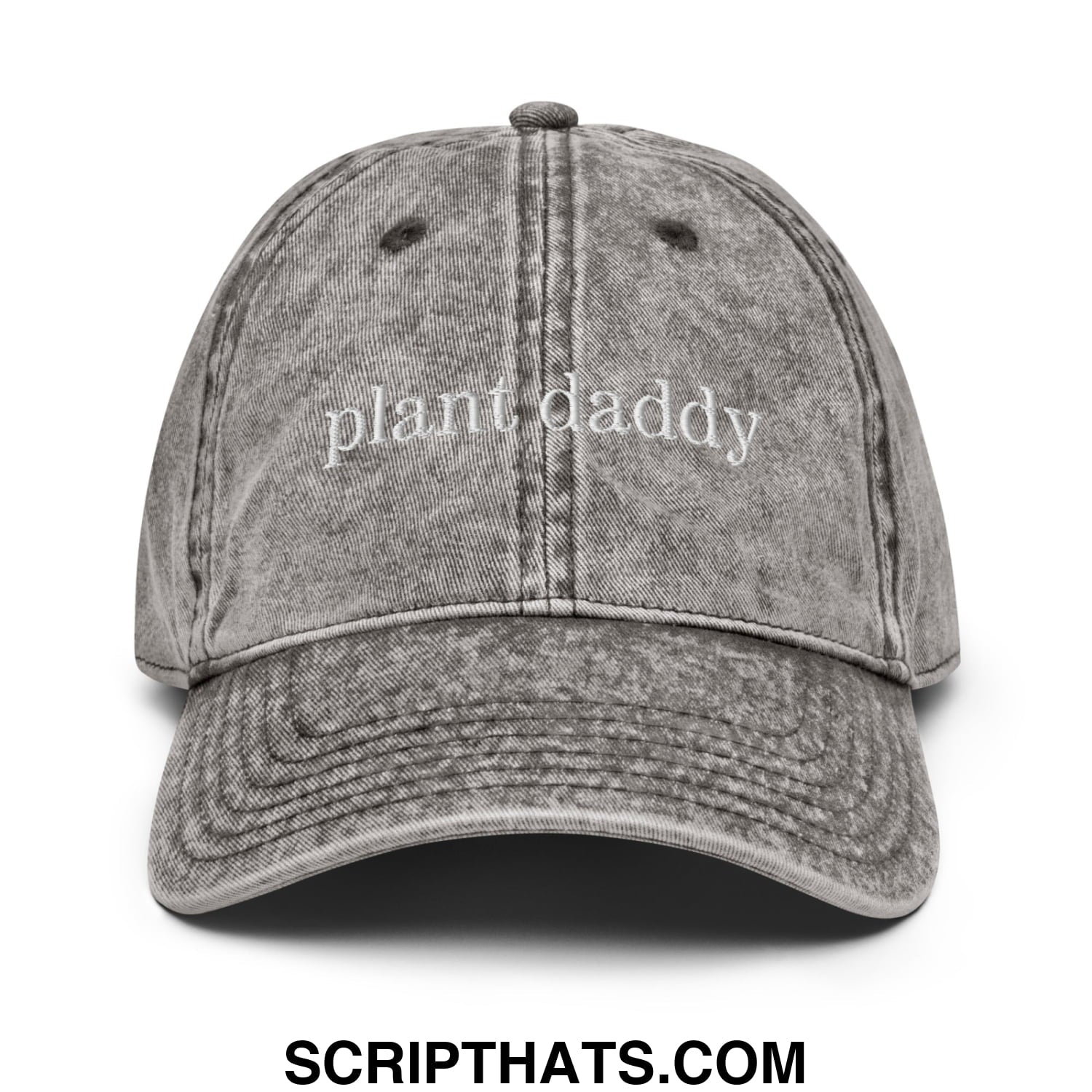 A faded gray unstructured denim dad hat with plant daddy embroidered in white script on the front