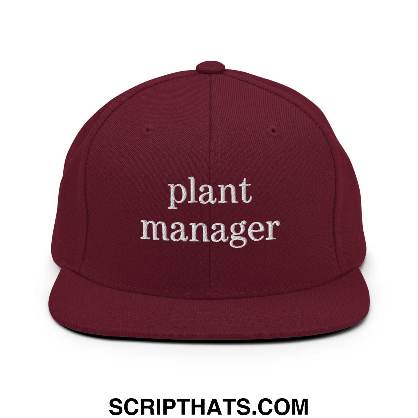 Maroon snapback hat with flat bill brim and white embroidered plant manager text on the front panel
