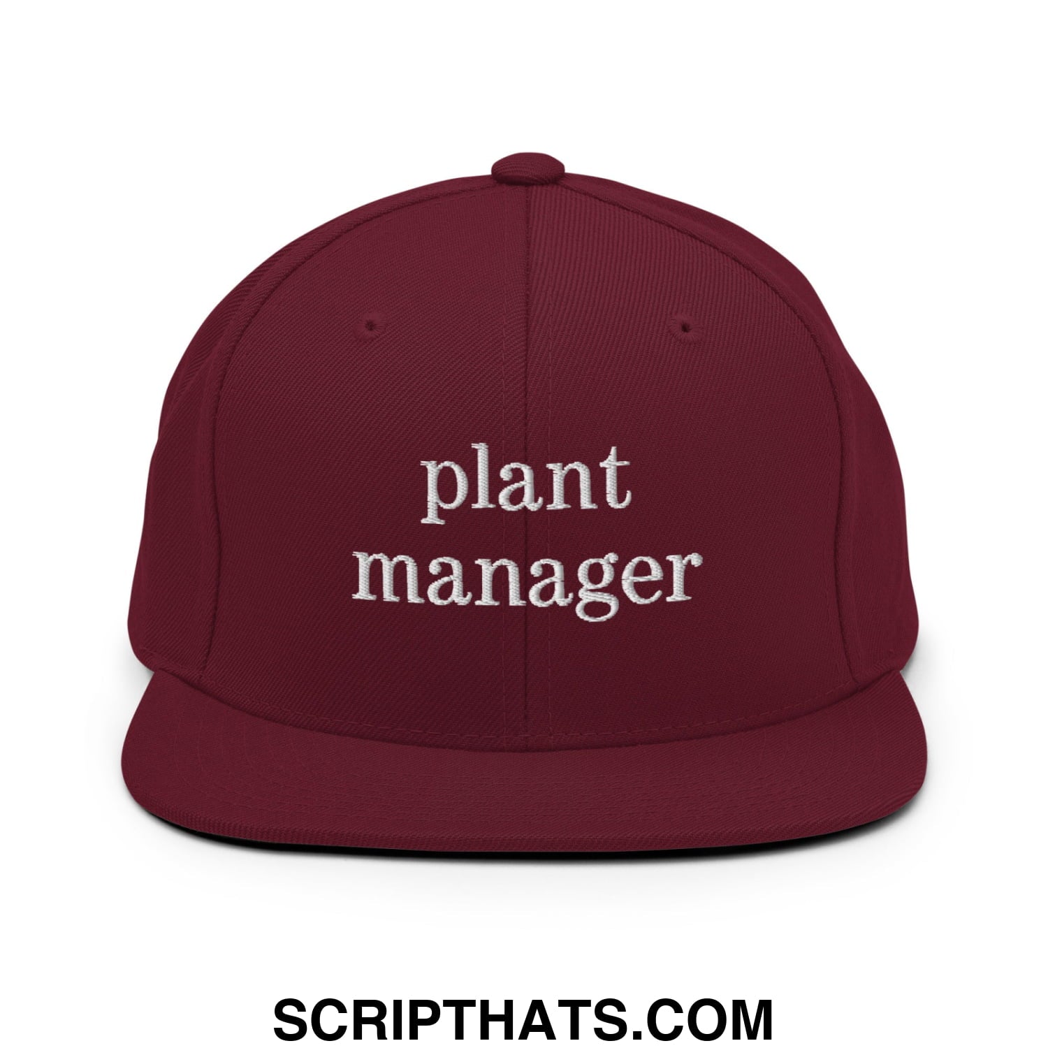 Maroon snapback hat with flat bill brim and white embroidered plant manager text on the front panel