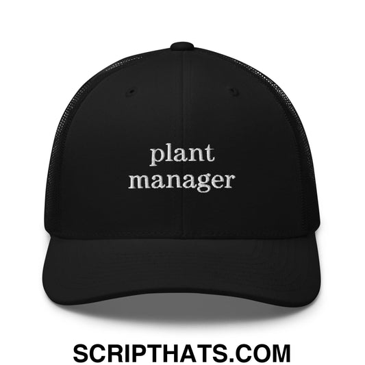 Plant Manager Embroidered Mesh Trucker Hat Black
