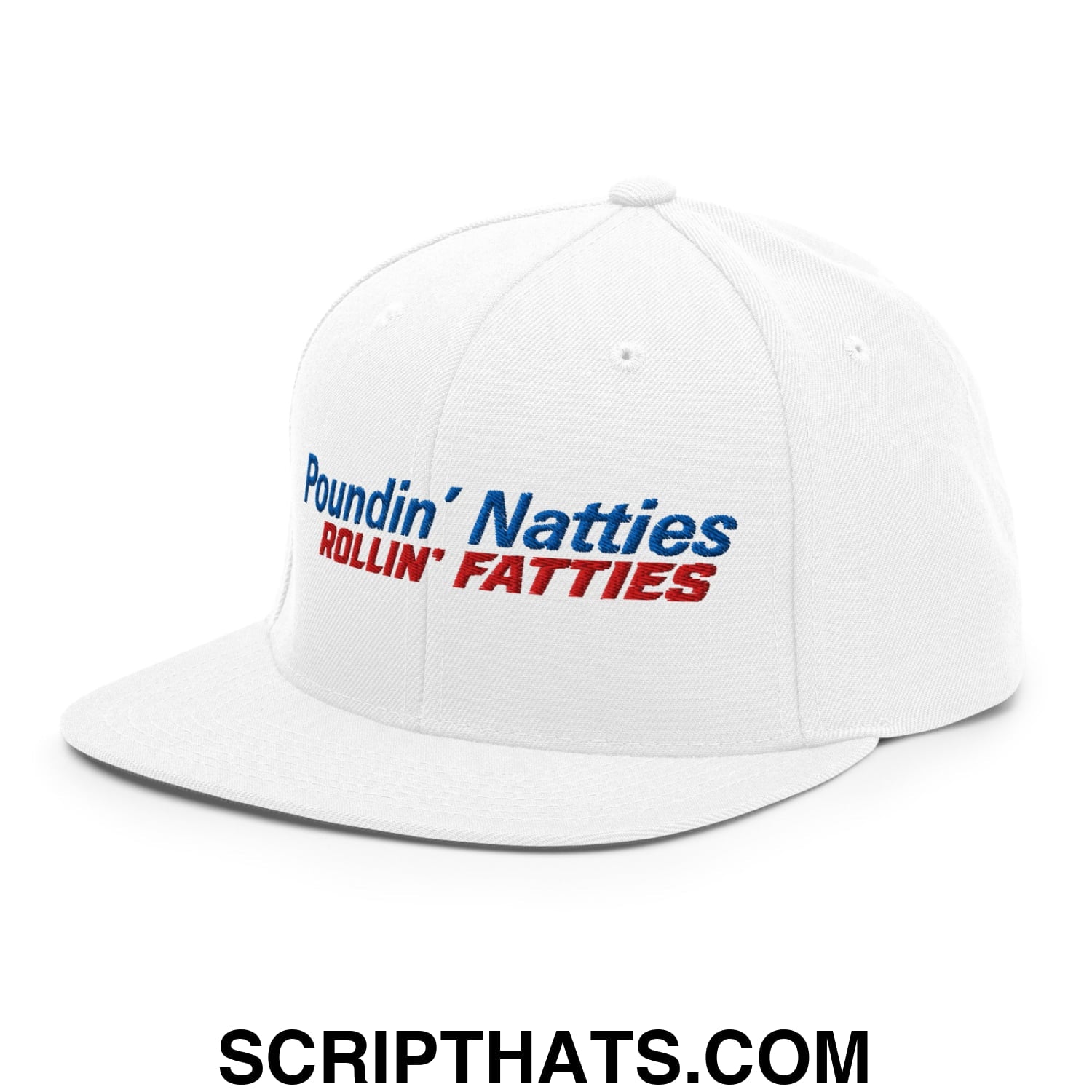 Poundin' Natties Rollin' Fatties Embroidered Flat Bill Brim Snapback Hat Default Title