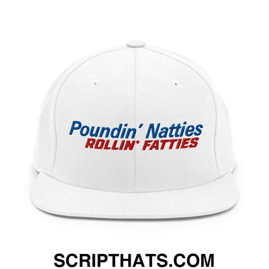 Poundin' Natties Rollin' Fatties Embroidered Flat Bill Brim Snapback Hat Default Title
