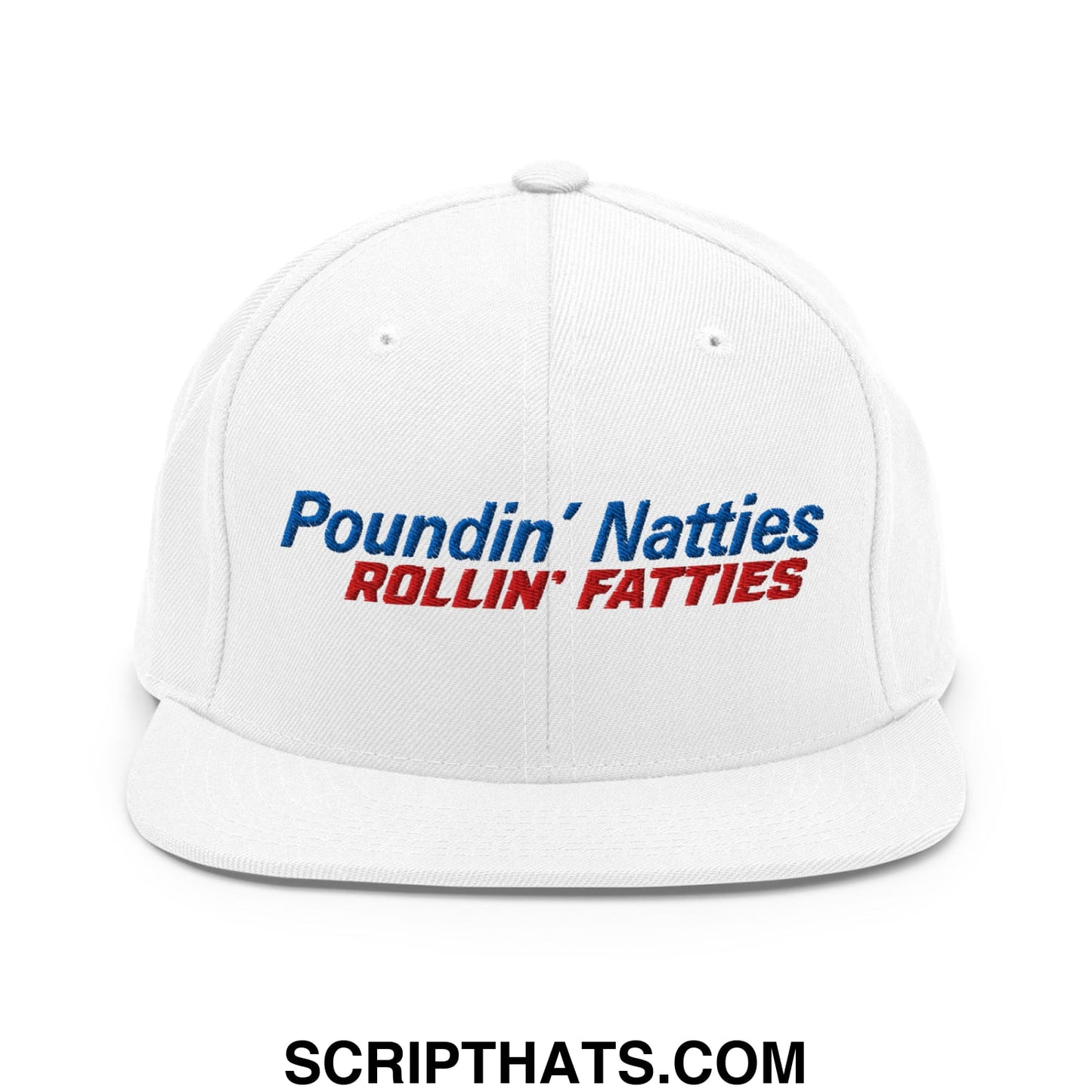 Poundin' Natties Rollin' Fatties Embroidered Flat Bill Brim Snapback Hat Default Title