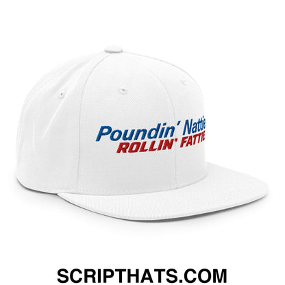 Poundin' Natties Rollin' Fatties Embroidered Flat Bill Brim Snapback Hat Default Title