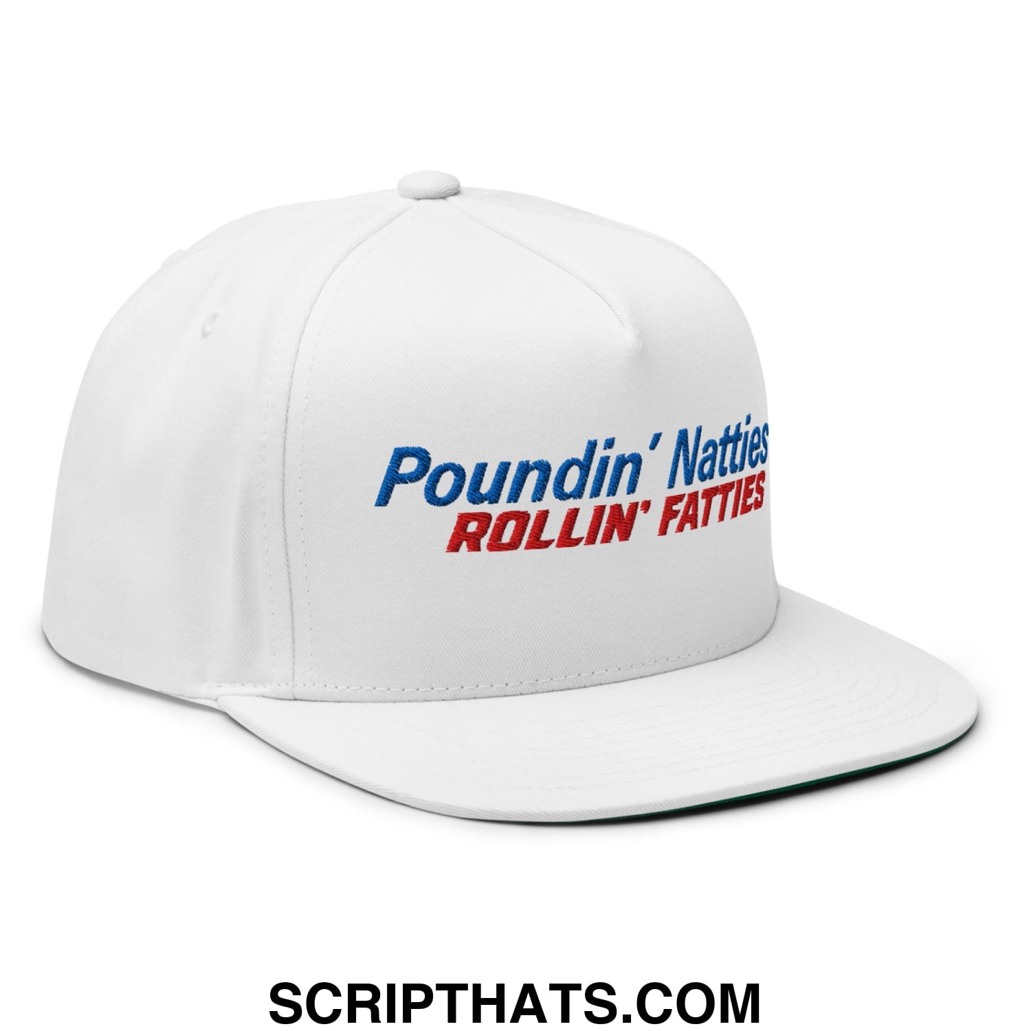 Poundin' Natties Rollin' Fatties Embroidered Flat Brim Bill 5 Panel Snapback Hat Default Title