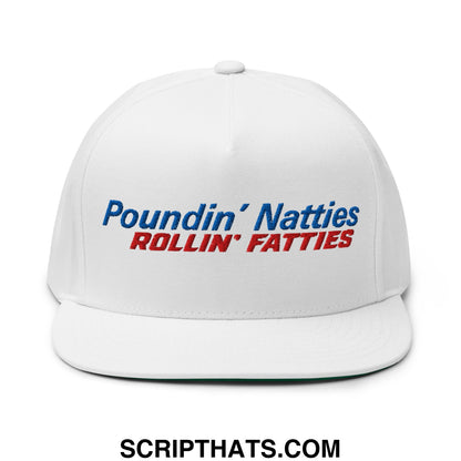 Poundin' Natties Rollin' Fatties Embroidered Flat Brim Bill 5 Panel Snapback Hat Default Title