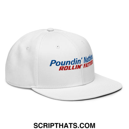 Poundin' Natties Rollin' Fatties Embroidered Flat Brim Bill Snapback Hat Default Title