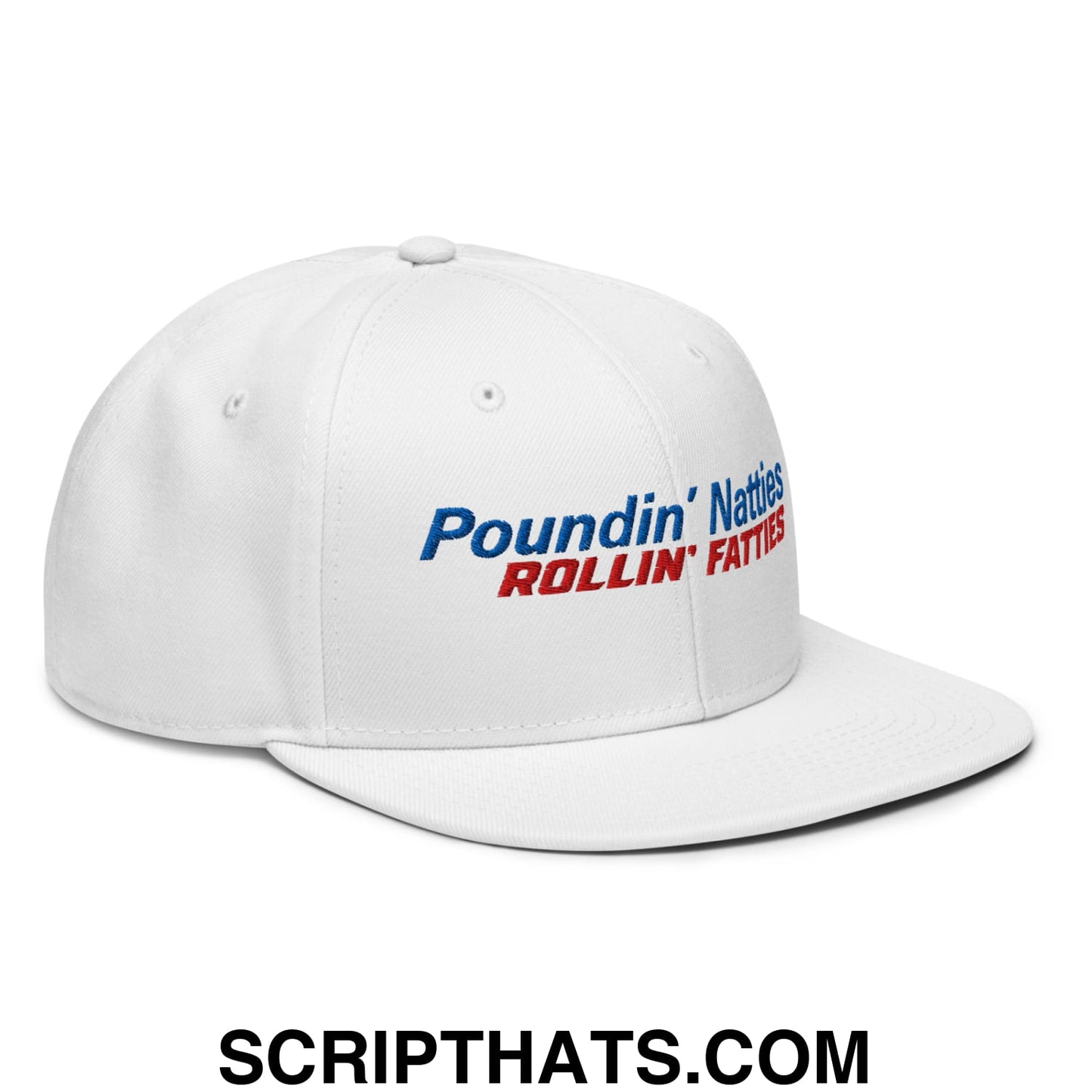 Poundin' Natties Rollin' Fatties Embroidered Flat Brim Bill Snapback Hat Default Title