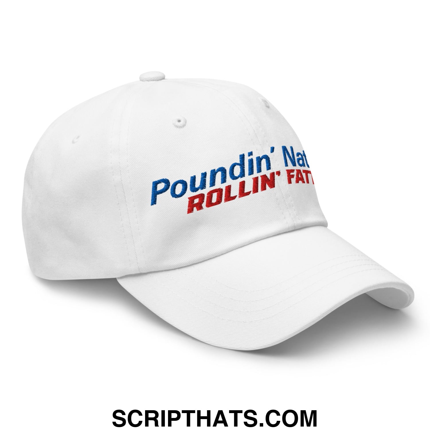 Poundin' Natties Rollin' Fatties Embroidered Unstructured Dad Hat Default Title