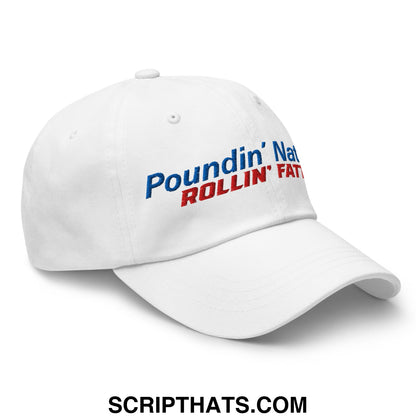 Poundin' Natties Rollin' Fatties Embroidered Unstructured Dad Hat Default Title
