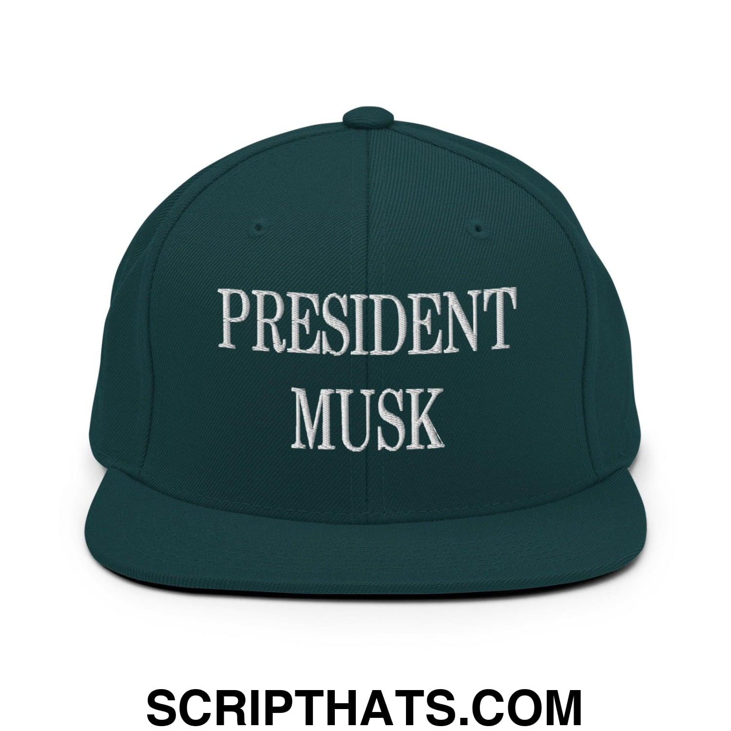 President Musk Embroidered Flat Bill Brim Snapback Hat Spruce