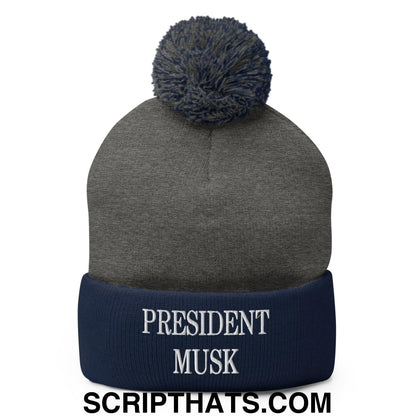 President Musk Embroidered Knit Pom Pom Beanie Dark Heather Grey Navy