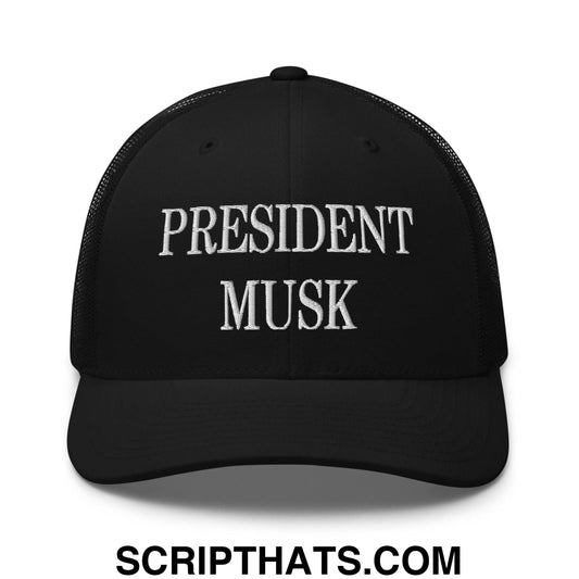 President Musk Embroidered Mesh Trucker Hat Black