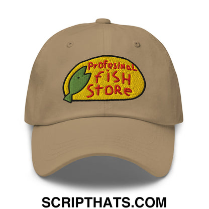 Professional Fish Store Embroidered Unstructured Dad Hat Khaki