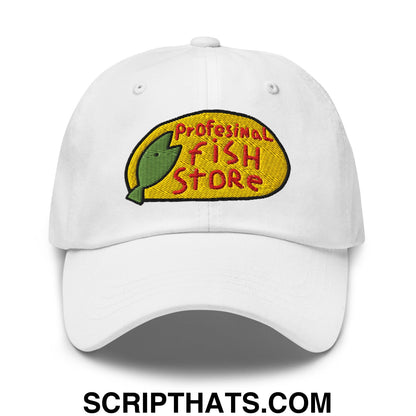 Professional Fish Store Embroidered Unstructured Dad Hat White