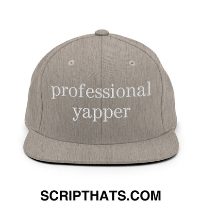 professional yapper Embroidered Flat Bill Brim Snapback Hat Heather Grey
