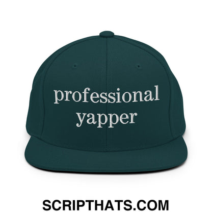professional yapper Embroidered Flat Bill Brim Snapback Hat Spruce