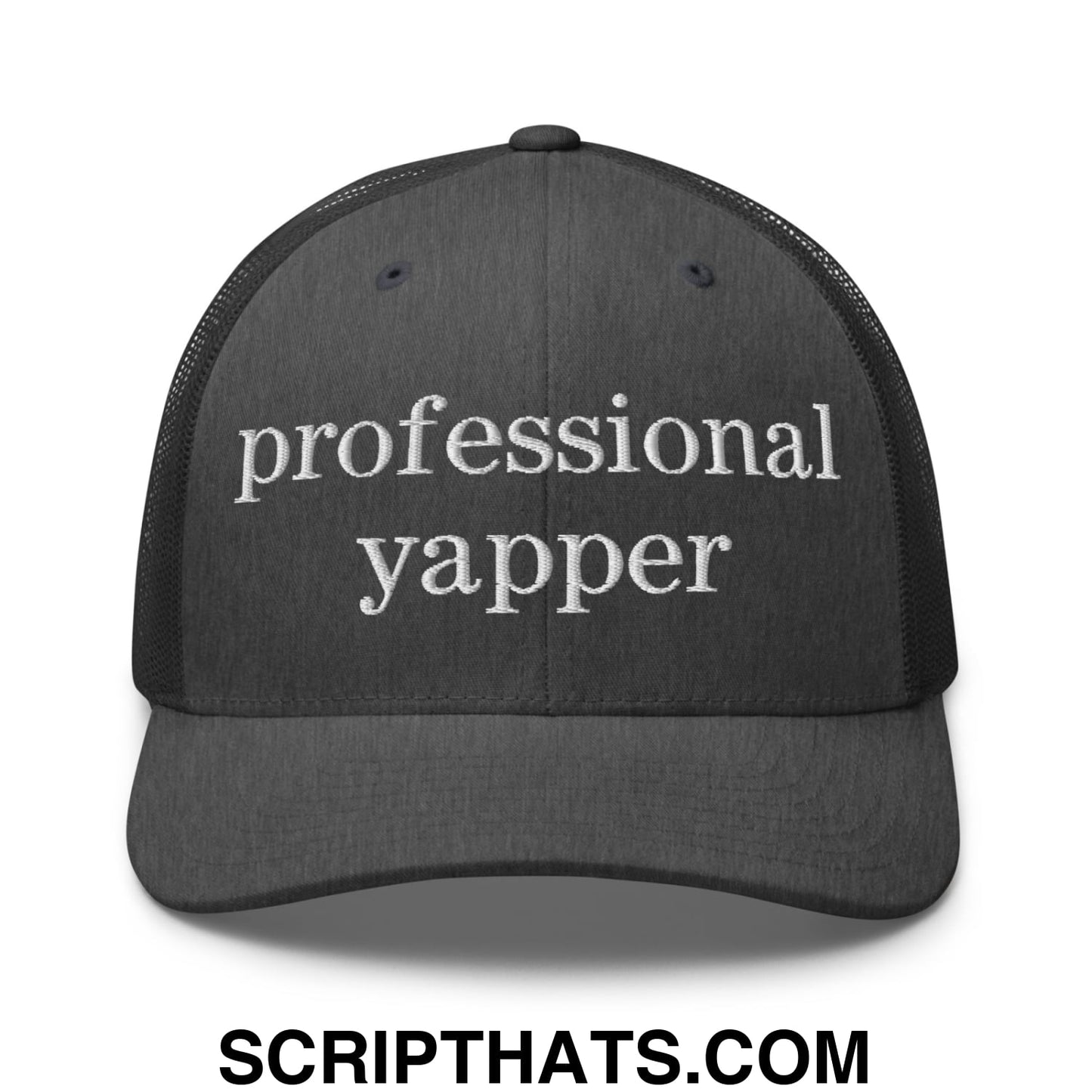 professional yapper Embroidered Mesh Trucker Hat Dark Heather Gray