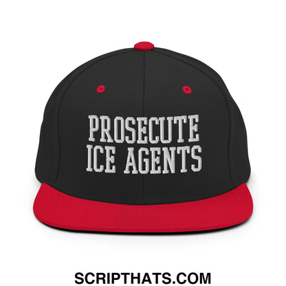 Black and red snapback hat with white embroidered prosecute ice agents text on front flat bill brim