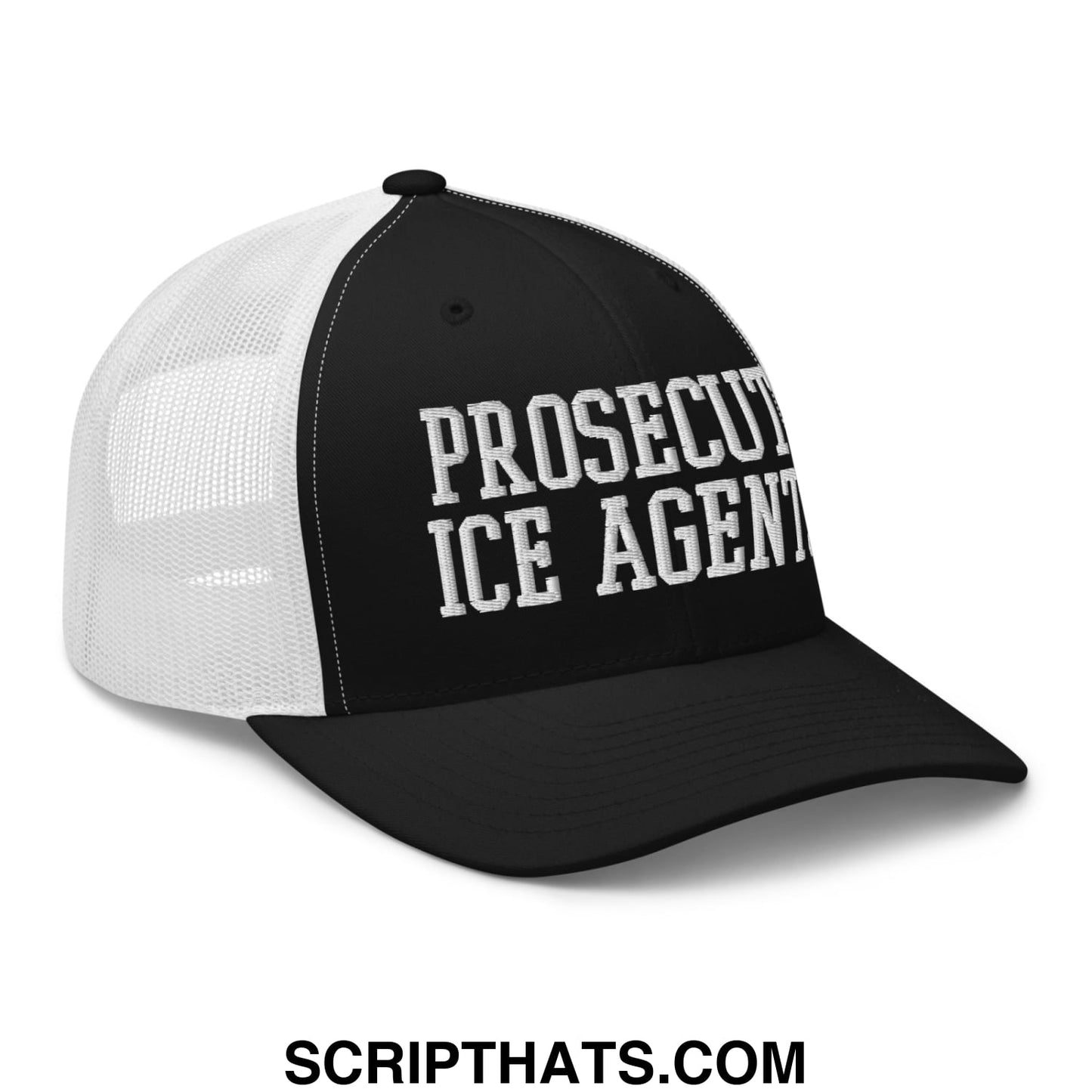 Black and white mesh trucker hat with prosecute ice agents embroidered in bold white textured lettering on front