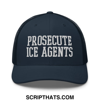 Navy blue mesh trucker hat with white embroidered proseute ice agents text on front panel