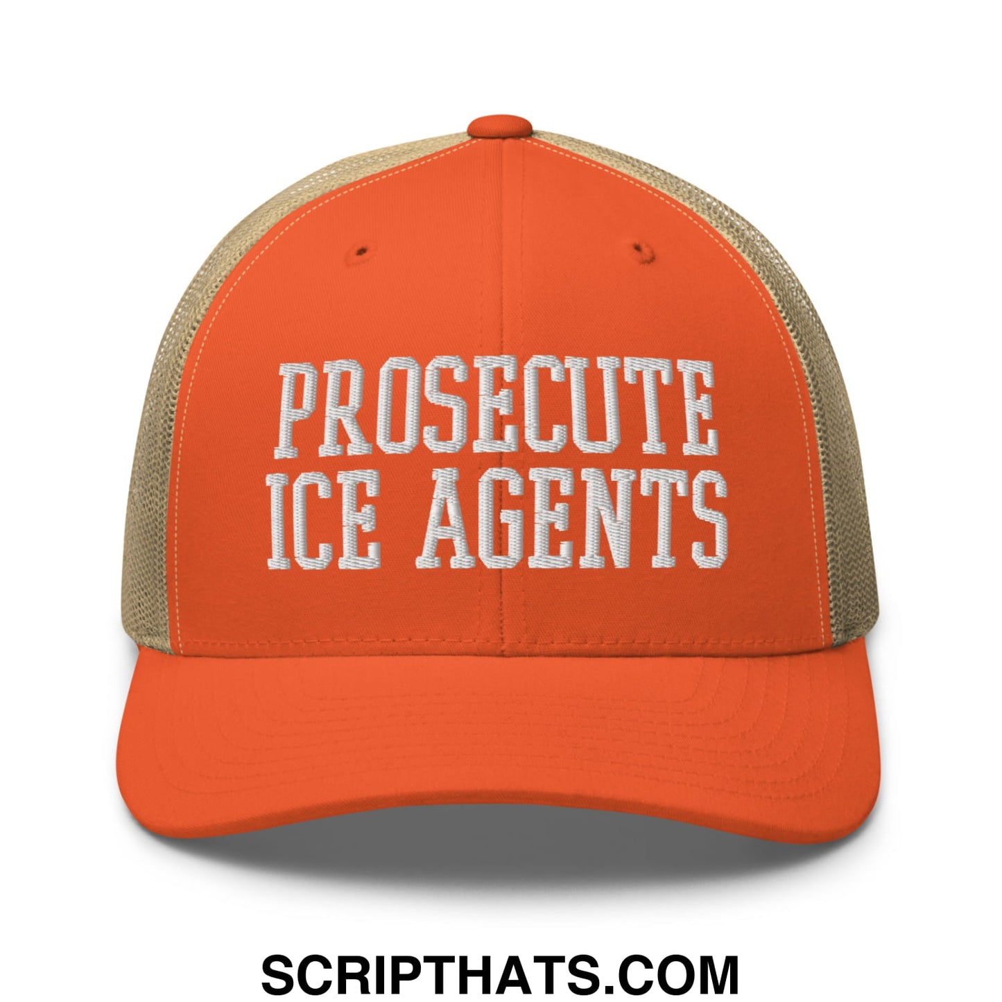 Orange and beige mesh trucker hat with white embroidered text reading prosecute ice agents