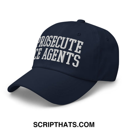 Navy blue unstructured dad hat with white embroidered prosecute ice agents text for casual wear