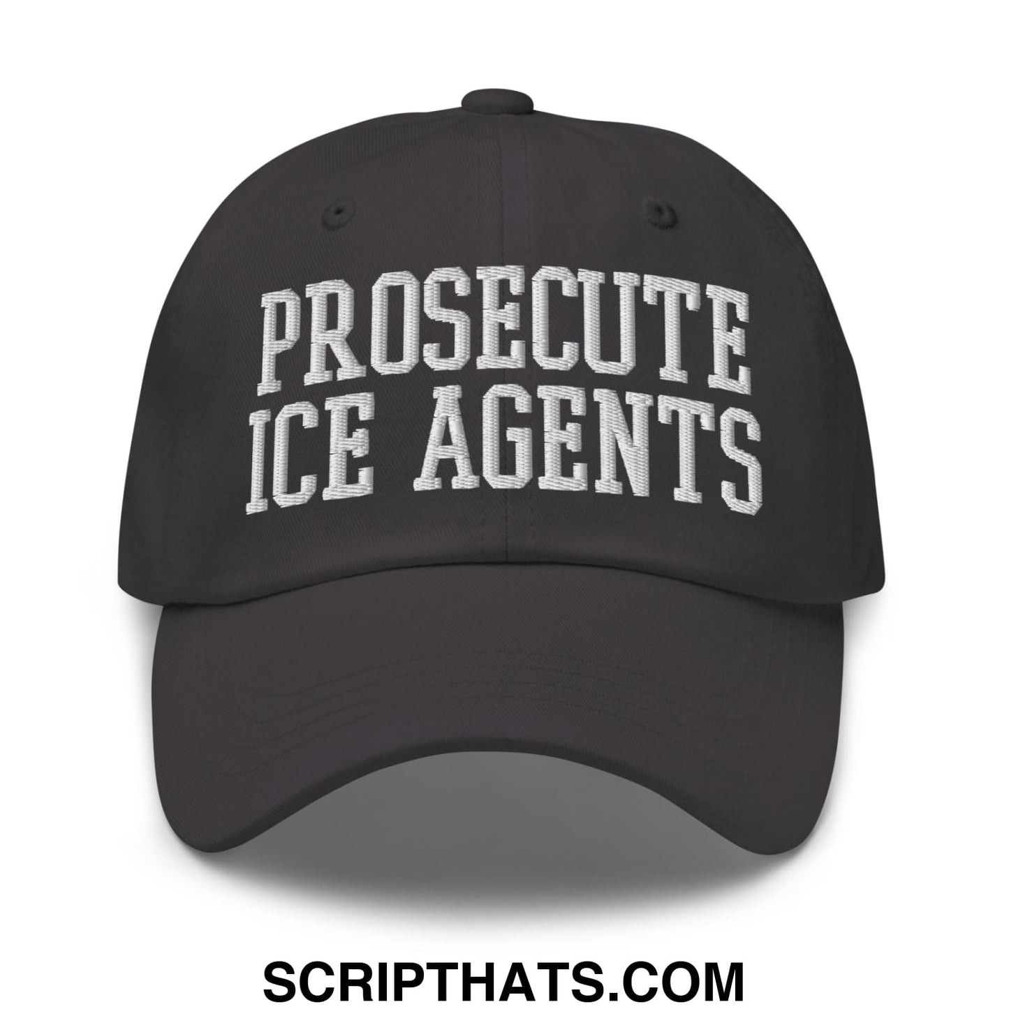 Black unstructured dad hat with white embroidered text prosecute ice agents in collegiate font for casual wear