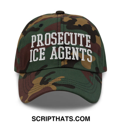 A camouflage unstructured dad hat with white embroidered text prosecute ice agents on the front panel